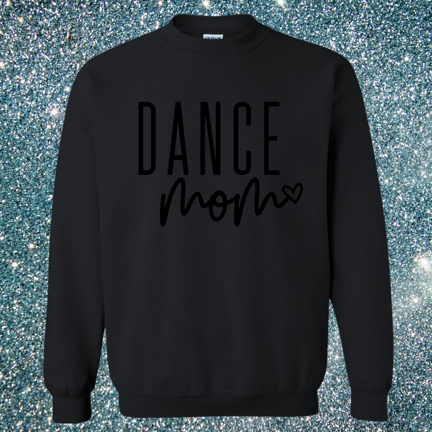 Dance Mom PUFF print crew