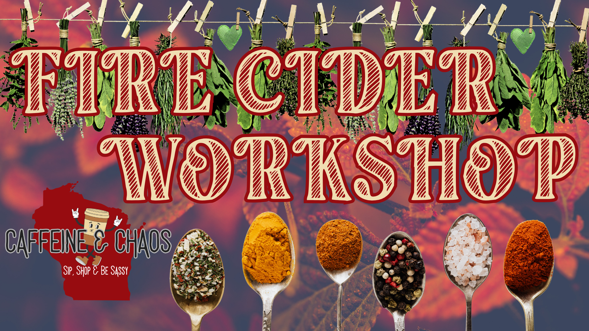 Fire Cider Workshop
