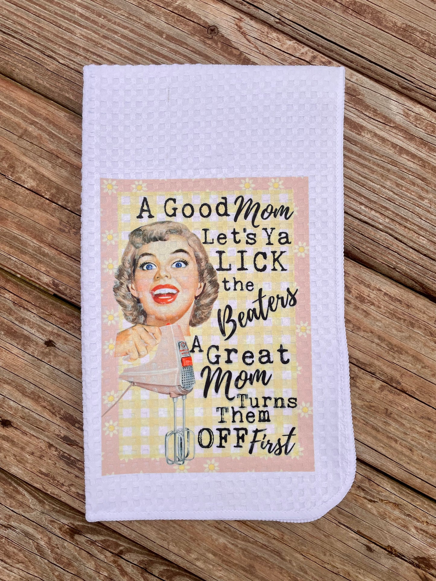 Good Moms towel